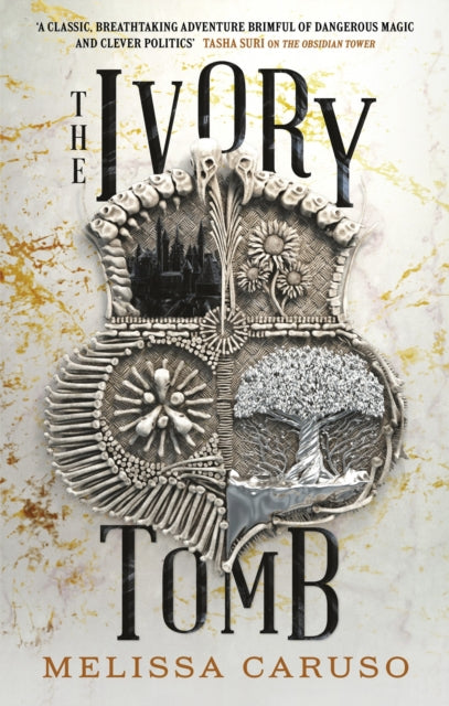 The Ivory Tomb Rooks And Ruin Book Three