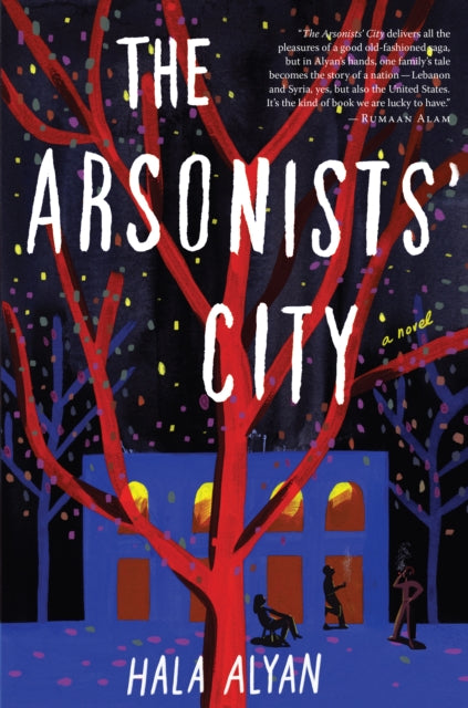 Binding: Hardcover
Title: The Arsonists City
Author(s): Alyan Hala
Publisher: Harpercollins
Barcode: 9780358126553
Pages: 464 Pages
Language: English
Publication Date: 3/9/2021