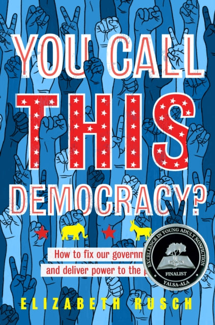 Binding: Hardcover
Title: You Call This Democracy? How To Fix Our Government And Deliver Power To The People
Author(s): Rusch Elizabeth
Publisher: Harpercollins
Barcode: 9780358176923
Pages: 288 Pages
Language: English
Publication Date: 3/31/2020