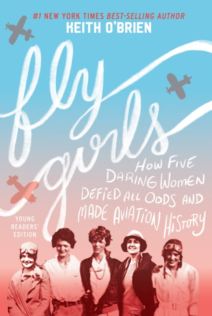 Binding: Paperback
Title: Fly Girls (Young Readers Edition) How Five Daring Women Defied All Odds And Made Aviation History
Author(s): O'brien Keith
Publisher: Harpercollins
Barcode: 9780358242178
Pages: 320 Pages
Language: English
Publication Date: 4/21/2020