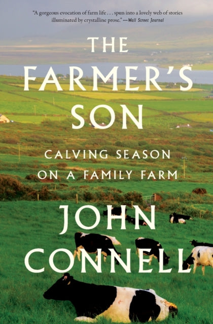 Connell John - The Farmer's Son Calving Season On A Family Farm - Paperback