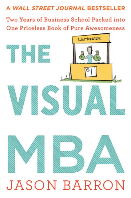 Binding: Paperback
Description: Jason Barron spent 516 hours in class completed mountains of homework and shelled out tens of thousands of dollars to complete his MB a at the BYU Marriott School of Business.