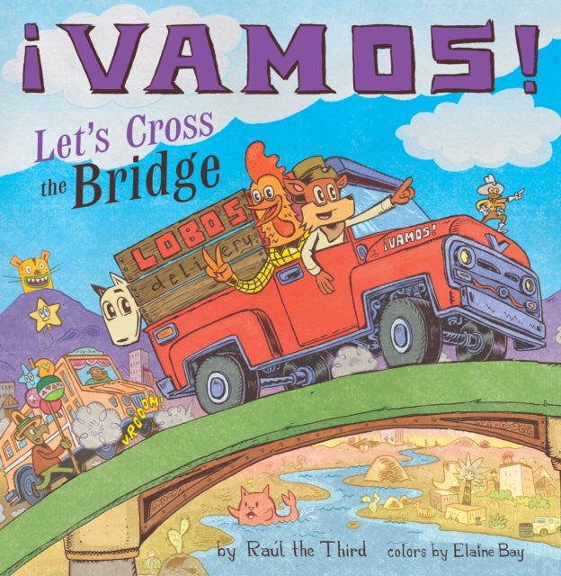 Third Raul The - ! Vamos! Let's Cross The Bridge - Hardcover