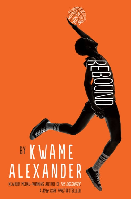 Binding: Paperback
Description: From the New York Times bestselling author Kwame Alexander comes Rebound the dynamic prequel to his Newbery Award winning novel in verse The Crossover. Before Josh and Jordan Bell were streaking up and down the court their father was learning his own moves.