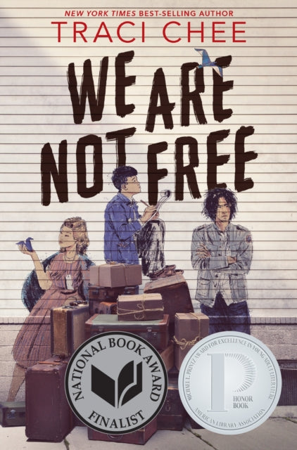 Chee Traci - We Are Not Free A Printz Honor Winner - Paperback