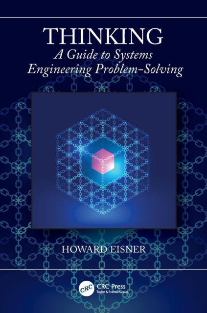 Binding: Paperback
Description: Thinking: A Guide to Systems Engineering Problem - Solving focuses upon articulating ways of thinking in today's world of systems and systems engineering. It also explores how the old masters made the advances they made hundreds of years ago.