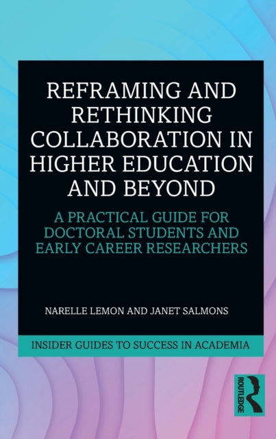 Binding: Paperback
Description: Reframing and Rethinking Collaboration in Higher Education and Beyond delves deep into a Taxonomy of Collaboration underpinned by mindful choices being present aware non - judgemental curious and open while also considering your and others strengths.