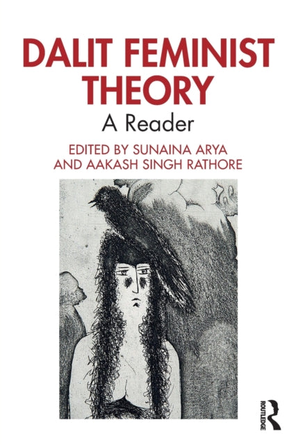 Binding: Paperback
Description: Dalit Feminist Theory: A Reader radically redefines feminism by introducing the category of Dalit into the core of feminist thought.