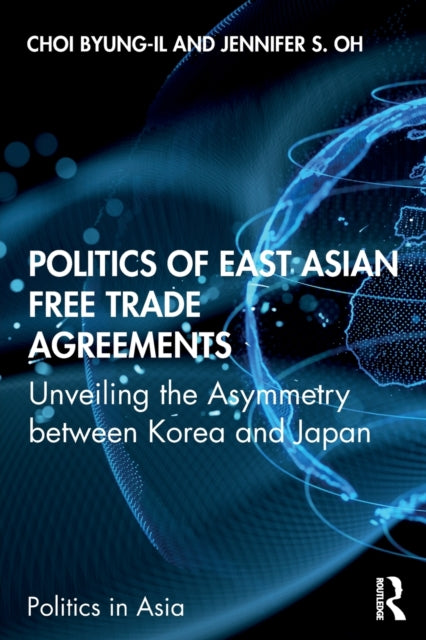Binding: Paperback
Description: This textbook explains the politics of free trade agreements in Japan and South Korea.