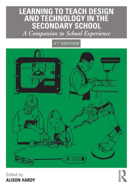 Binding: Paperback
Description: Learning to Teach Design and Technology in the Secondary School is a core text for all those training to teach design and technology in the secondary school.