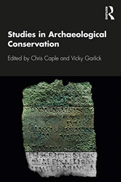 Taylor & Francis Ltd - Studies In Archaeological Conservation - Paperback