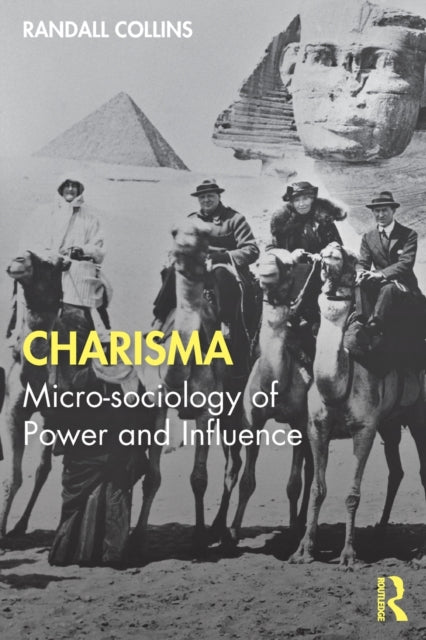 Collins Randall - Charisma Micro - Sociology Of Power And Influence - Paperback