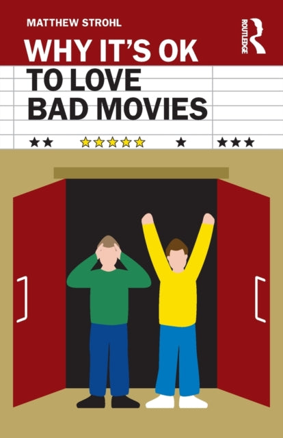 Strohl Matthew - Why It's Ok To Love Bad Movies - Paperback