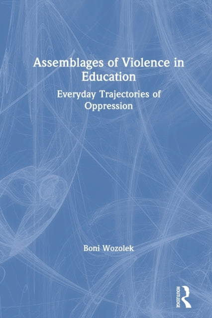 Binding: Paperback
Description: Assemblages of Violence: Everyday Trajectories of Oppression brings together fields including new materialisms anthropology curriculum theory and educational foundations to examine how violence is intertwined with everyday events and ideas.