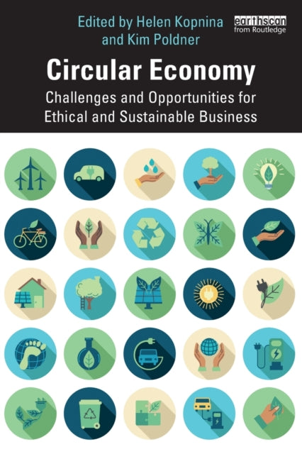 Taylor & Francis Ltd - Circular Economy Challenges And Opportunities For Ethical And Sustainable Business - Paperback