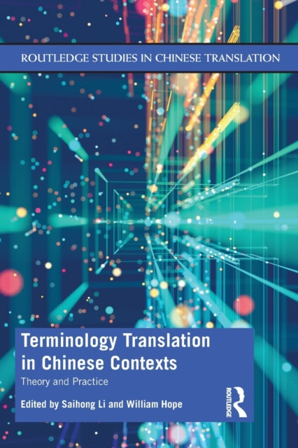 Taylor & Francis Ltd - Terminology Translation In Chinese Contexts Theory And Practice - Paperback