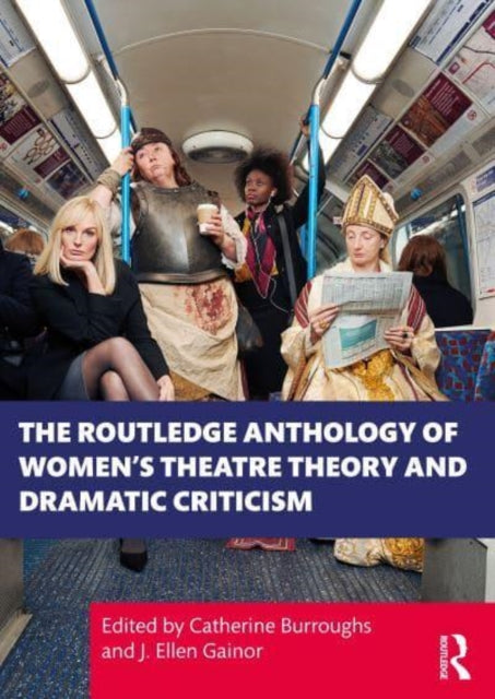 Binding: Paperback
Description: The Routledge Anthology of Women's Theatre Theory and Dramatic Criticism is the first wide - ranging anthology of theatre theory and dramatic criticism by women writers.