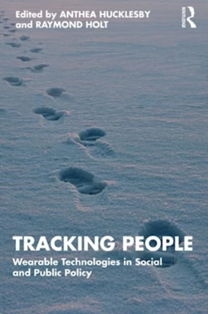 Binding: Paperback
Description: Tracking technologies are now ubiquitous and are part of many people's everyday lives. Large sections of the population voluntarily use devices and apps to track fitness medical conditions sleep vital signs or their own or others whereabouts.