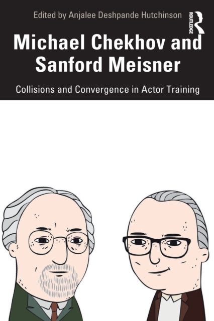 Binding: Paperback
Description: Michael Chekhov and Sanford Meisner: Collisions and Convergence in Actor Training offers a comprehensive analysis of the Sanford Meisner Acting Technique in comparison to the Michael Chekhov Acting Technique.