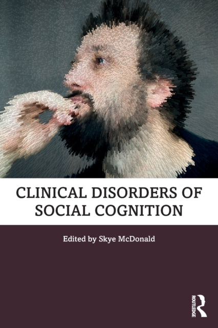 Binding: Paperback
Description: Clinical Disorders of Social Cognition provides contemporary neuroscientific theories of social cognition in a wide range of conditions across the lifespan.