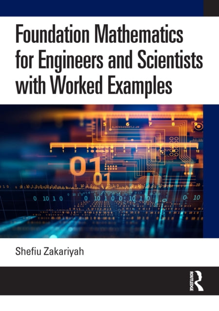 Binding: Paperback
Description: Foundation Mathematics for Engineers and Scientists with Worked Examples covers fundamental topics in mathematics required for science and engineering disciplines.