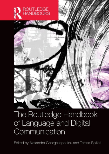 Taylor & Francis Ltd - The Routledge Handbook Of Language And Digital Communication - Paperback