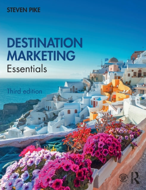 Pike Steven (University Of Queensland Australia) - Destination Marketing Essentials - Paperback