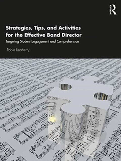 Binding: Paperback
Description: Strategies Tips and Activities for the Effective Band Director: Targeting Student Engagement and Comprehension is a resourceful collection of highly effective teaching strategies solutions and activities for band directors.