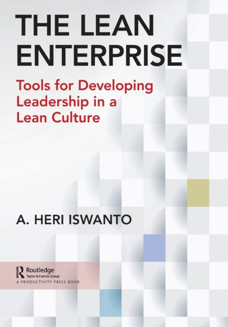 Binding: Paperback
Description: Lean culture should be developed so that the goal to improve a process or business condition on a continuous basis can be achieved.