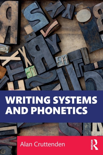 Binding: Paperback
Description: Writing Systems and Phonetics provides students with a critical understanding of the writing systems of the world.