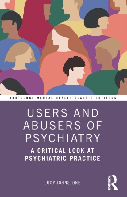Binding: Paperback
Description: Users and Abusers of Psychiatry is a radically different critical account of day - to - day practice in psychiatric settings.