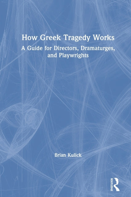 Binding: Paperback
Description: How Greek Tragedy Works is a journey through the hidden meanings and dual nature of Greek tragedy drawing on its foremost dramatists to bring about a deeper understanding of how and why to engage with these enduring plays.