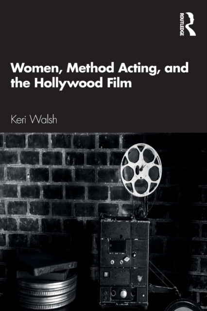 Binding: Paperback
Description: Women Method Acting and the Hollywood Film is the first study dedicated to understanding the work of female Method actors on film.