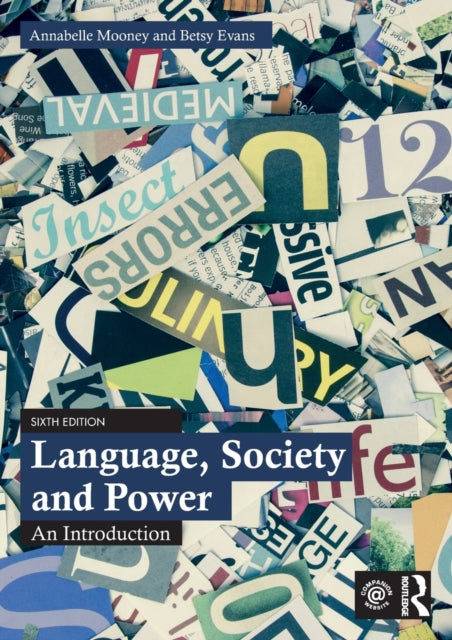 Binding: Paperback
Description: Language Society and Power provides an accessible introduction to the study of language in a variety of social contexts. This book examines the ways language functions how it influences the way we view society and how it varies according to age ethnicity class and gender.