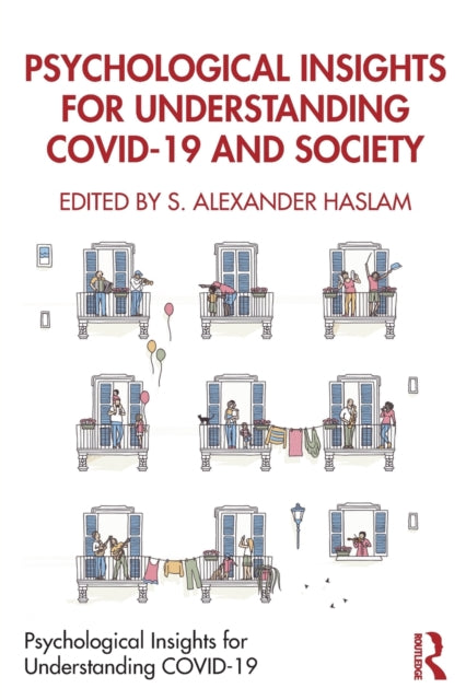 Taylor & Francis Ltd - Psychological Insights For Understanding Covid - 19 And Society - Paperback