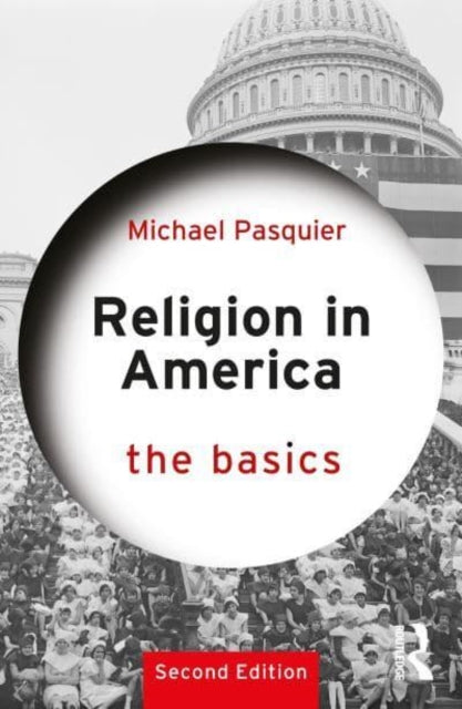Binding: Paperback
Description: Religion in America: The Basics is a concise introduction to the historical development of religions in the United States.