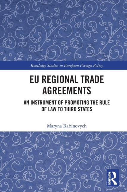 Binding: Paperback
Description: This book unveils the potential of utilizing EU Regional Trade Agreements (RT As) as an instrument of promoting the rule of law to third states.