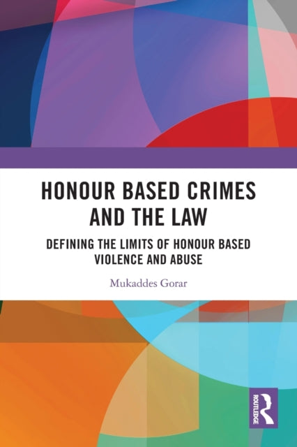 Binding: Paperback
Description: Honour based violence and abuse manifests itself in different forms and this book offers a comprehensive understanding of this phenomenon.