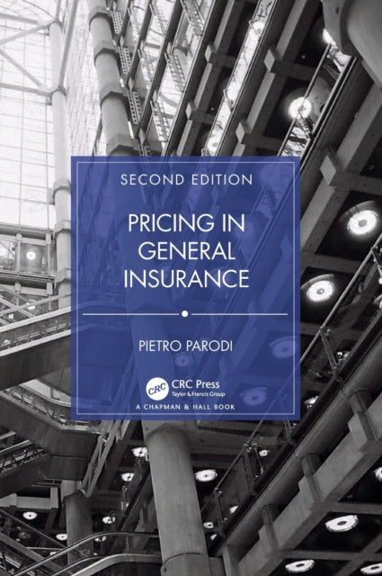 Parodi Pietro (Swiss Re London Uk) - Pricing In General Insurance - Hardcover
