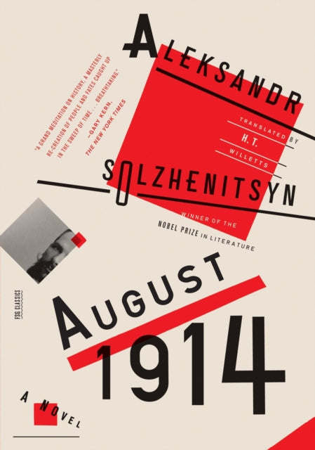 Binding: Paperback
Title: August 1914: A Novel The Red Wheel I
Author(s): Solzhenitsyn Aleksandr
Publisher: Farrar Straus And Giroux
Barcode: 9780374534691
Pages: 896 Pages
Language: English
Publication Date: 8/19/2014
Series: FSG Classics
Category: Modern & Contemporary Fiction