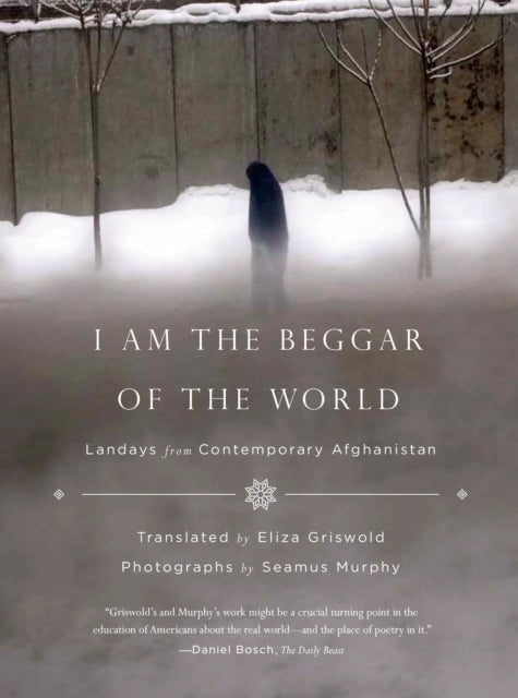 Binding: Paperback
Title: I Am The Beggar Of The World Landays From Contemporary Afghanistan
Brand: Farrar Straus And Giroux
Barcode: 9780374535186
Pages: 160 Pages
Language: English
Publication Date: 3/17/2015
Category: Poetry By Individual Poets