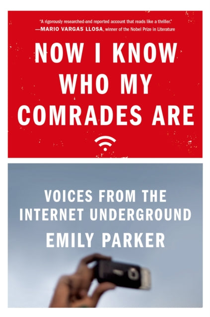 Binding: Paperback
Title: Now I Know Who My Comrades Are Voices From The Internet Underground
Author(s): Parker Emily
Publisher: Sarah Crichton Books
Barcode: 9780374535513
Pages: 320 Pages
Publication Date: 2/3/2015
Category: Social Networking