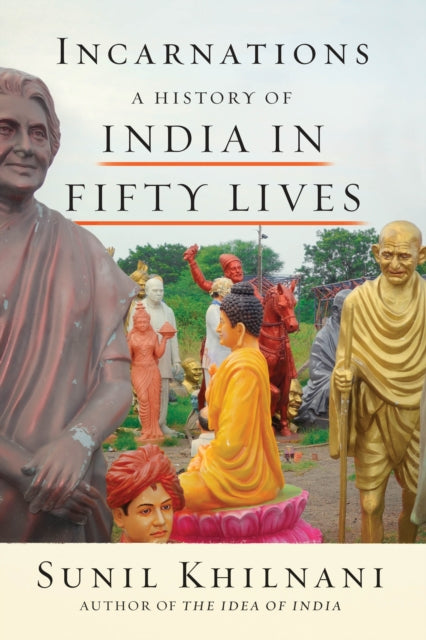 Binding: Paperback
Title: Incarnations A History Of India In Fifty Lives
Author(s): Khilnani Sunil
Publisher: Farrar Straus And Giroux
Barcode: 9780374537210
Pages: 464 Pages
Language: English
Publication Date: 9/19/2017