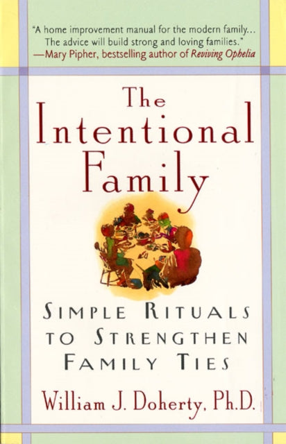 Binding: Paperback
Title: The Intentional Family: Simple Rituals To Strengthen Family Ties
Author(s): Doherty William J.
Publisher: Harpercollins
Barcode: 9780380732050
Pages: 240 Pages
Language: English
Publication Date: 5/22/2024