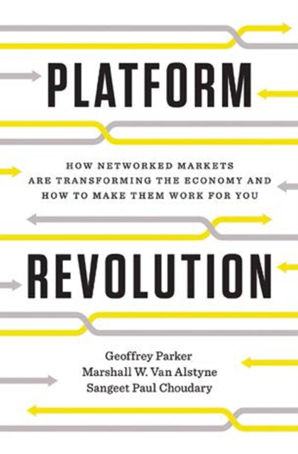 Binding: Hardcover
Description: An inside look at the revolutionary business power of the platform from the experts who helped discover how it works.