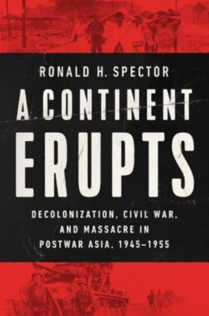 Binding: Hardcover
Description: A harrowing history of the conflicts that swept Asia during the decade following the Second World War and determined the fate of the continent
Title: A Continent Erupts Decolonization Civil War And Massacre In Postwar Asia 1945 - 1955
Author(s): Spector Ronald H.