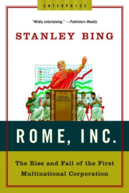 Binding: Paperback
Description: The world's first corporate case study as only the best - selling Stanley Bing could tell it.
Title: Rome Inc.