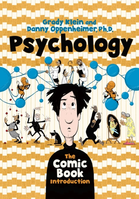 Binding: Paperback
Description: An award - winning animator and cartoonist teams up with a cognitive psychologist to introduce readers to the often comedic world of psychology.