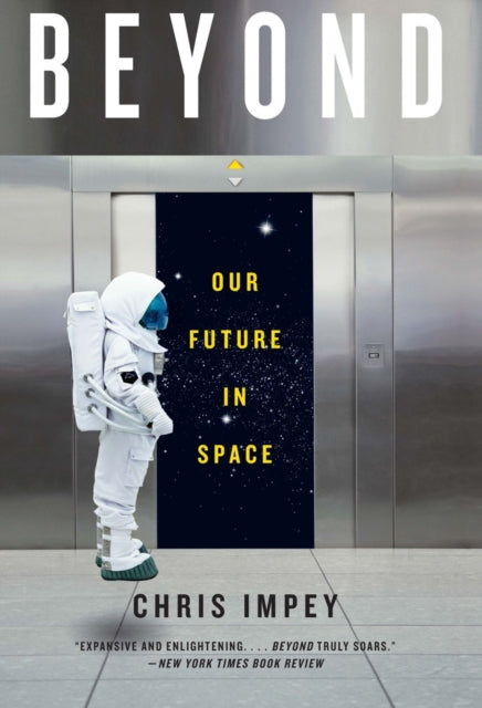 Binding: Paperback
Description: Beyond dares to imagine a fantastic future for humans in space and then reminds us that we're already there.