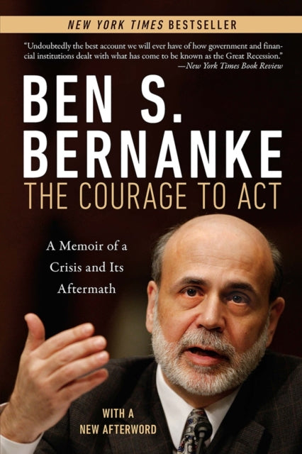 Binding: Paperback
Description: Ben S. Bernanke's rise to chair of the Federal Reserve the massive financial crisis and the Fed's bold and effective response.
Title: Courage To Act A Memoir Of A Crisis And Its Aftermath
Author(s): Bernanke Ben S.
